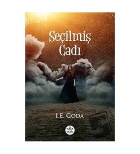 Seçilmiş Cadı / I. E. Goda