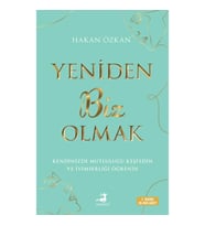 YENİDEN BİZ OLMAK