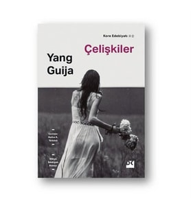 Çelişkiler Yang Guija Doğan Kitap