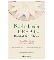 Kadınlarda DEHB İçin Radikal Bir Rehber