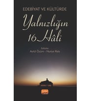 Edebiyat ve Kültürde YALNIZLIĞIN 16 HÂLİ