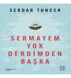 Sermayem Derdimden Başka