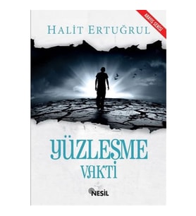 YÜZLEŞME VAKTİ