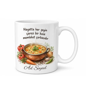 Memleket Çorbası Temalı Baskılı Kupa Bardak Komik Hediye Porselen Mug