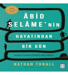 Âbid Selâme’nin Hayatından Bir Gün