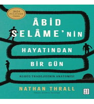 Âbid Selâme’nin Hayatından Bir Gün