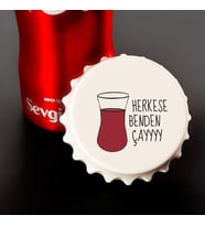 Herkese Benden Çay Baskılı Magnet Açacak