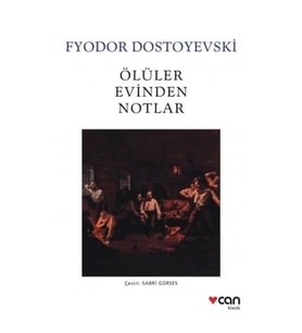 Ölüler Evinden Notlar (Beyaz Kapak)