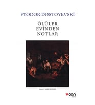 Ölüler Evinden Notlar (Beyaz Kapak)