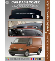 FORD TRANSİT (2006-2012) Torpido Örtüsü Ön Panel Torpido Koruma Tam Uyum Kaymaz Kolay Montaj