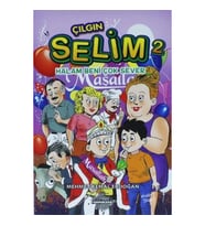 Çılgın Selim 2 - Halam Beni Çok Sever