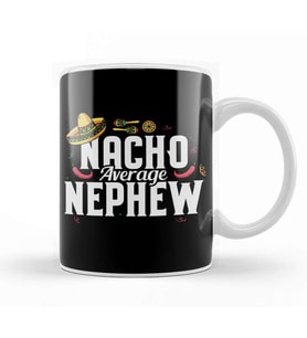 Funny Nacho Average Nephew Sombrero Cinco De Mayo Kupa Bardak Porselen