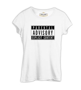 Parental Advisory Explicit Content Beyaz Kadın Tshirt