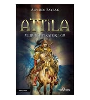 Attila ve Hun İmparatorluğu