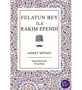 Felatun Bey ile Rakım Efendi