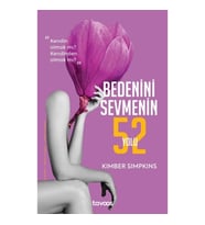 Bedenini Sevmenin 52 Yolu