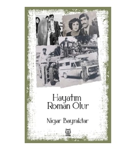 Hayatım Roman Olur