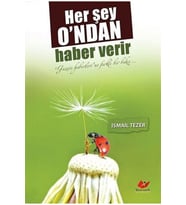 Herşey O'ndan Haber Verir
