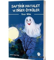 Saftirik Hayalet Ve Diğer Öyküler