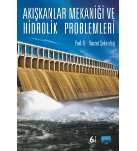 Akışkanlar Mekaniği ve Hidrolik Problemleri