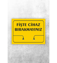 Prize Takılı Fiş Bırakmayınız Uyarı Levhası