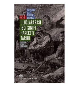 Uluslararası İşçi Sınıfı Hareketi Tarihi 2