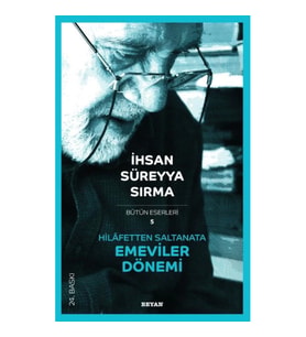 Hilafetten Saltanata Emeviler Dönemi
