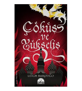 ÇÖKÜŞ VE YÜKSELİŞ