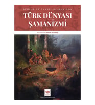 Türk Dünyası Şamanizmi