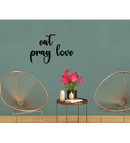 BK Home Eat Pray Love Duvar Yazısı-1 (Siyah)