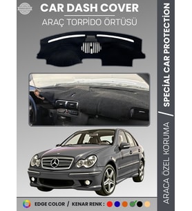 MERCEDES C CLASS W203 (2000-2007) Torpido Örtüsü Premium Kalite Torpido Koruma Özel Kesim UV Koruma