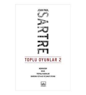 Toplu Oyunlar 2 (Nekrassov, Kean, Troyalı Kadınlar, Bariona veya Acı ve Umut Oyunu)