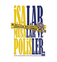 İsalar, Musalar ve Polisler