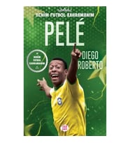 Pele – Benim Futbol Kahramanım