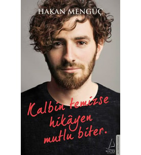 Kalbin Temizse Hikayen Mutlu Biter