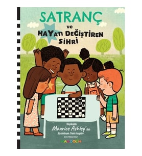 Satranç ve Hayatı Değiştiren Sihri