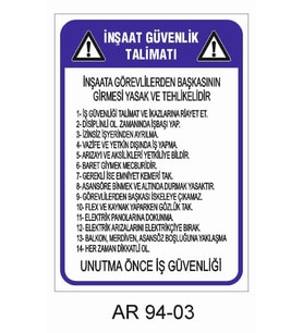İNŞAAT GÜVENLİK TALİMATI İŞ GÜVENLİĞİ UYARI LEVHASI 1 ADET PVC 21 X 29CM