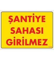 Şantiye Sahası Uyarı Levhası 25x35 KOD:1405