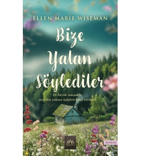 Bize Yalan Söylediler