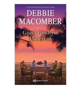Güzel Günlerin Habercisi