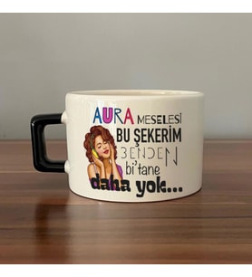 Aura Meselesi Bu Şekerim Baskılı Siyah Kulplu C Fincan