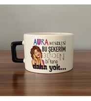 Aura Meselesi Bu Şekerim Baskılı Siyah Kulplu C Fincan