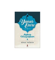 Aşkın Gözyaşları 5 Yunus Emre Sinan Yağmur Kapı Yayınları