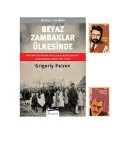 Beyaz Zambaklar Ülkesinde - Grigory Petrov - - (2 NOT DEFTERLİ) (Renksiz)