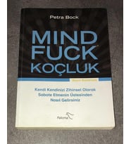 MINDFUCK [Mind Fuck] KOÇLUK [Kendi Kendinizi Zihinsel Olarak Sabote Etmenin Üstesinden Nasıl Gelirsiniz BEYNİ BECERMEK (İKİNCİ EL ÜRÜN)