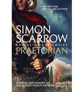 Praetorian (Eagles Of The Empire 11)