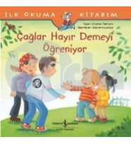 Çağlar Hayır Demeyi Öğreniyor