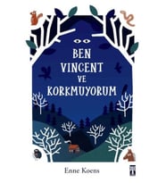 Ben Vincent ve Korkmuyorum