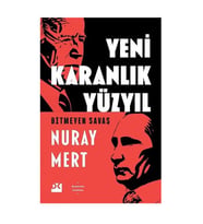 Yeni Karanlık Yüzyıl Nuray Mert Doğan Kitap