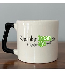 Kadınlar İnsandır, Erkekler İnsanoğlu Baskılı Kadınlar Günü Siyah Kulplu D Kupa